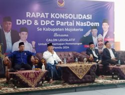 DPD Partai NasDem Kabupaten Mojokerto Gelar Rapat Konsolidasi Untuk Menghadapi Pemilu Legislatif  2024