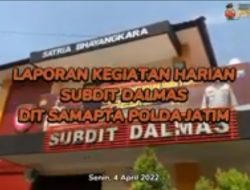 Laporan Kegiatan Harian Subdit Dalmas Ditsamapta Polda Jatim