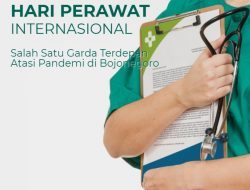 Hari Perawat Internasional, Apresiasi Bagi Garda Terdepan Atasi Pandemi di Bojonegoro