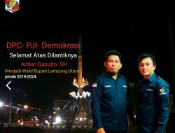 DPC- PJI- Demokrasi Ucapkan Selamat dan Sukses atas Dilantiknya Wakil Bupati Lampung Utara