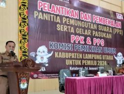 Bupati Lampura Diwakili Asisten l, Mankodri SH., MM., Hadiri Pelantikan & Pembekalan PPS