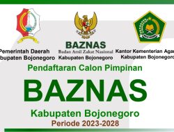 Pendaftaran Seleksi Calon Pimpinan Baznas Bojonegoro Dibuka, Ini Persyaratannya