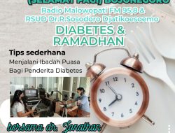 Lewat Sapa! Malowopati FM, Pemkab Bojonegoro Berbagi Tips Berpuasa Bagi Penderita Diabetes