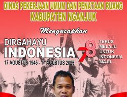 Iklan HUT RI ke-78: Dinas Pekerjaan Umum dan Penataan Ruang Kabupaten Nganjuk