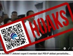 Hoaks Presiden Jokowi Copot Lima Menteri dari PDIP
