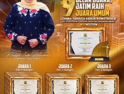 Jawa Timur Raih Juara Umum 1 Lomba Tenaga Kerja Konstruksi Nasional 2023
