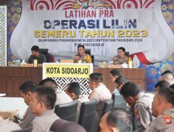 Kapolresta Sidoarjo Pimpin Latpra Ops Lilin Semeru 2023
