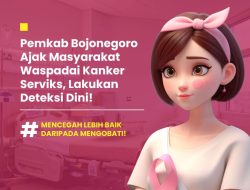 Pemkab Bojonegoro Ajak Masyarakat Waspadai Kanker Serviks, Lakukan Deteksi Dini