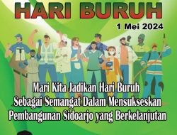 DPRD Kabupaten Sidoarjo Mengucapkan Selamat Hari Buruh