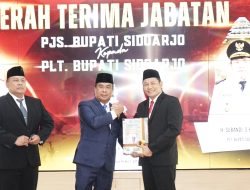 Pemerintah Kabupaten Sidoarjo Gelar Serah Terima Jabatan Pjs ke Plt Bupati