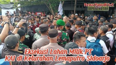 Eksekusi Lahan Milik PT KAI di Kelurahan Lemaputro Sidoarjo
