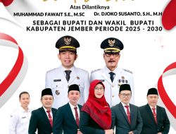 KPU KABUPATEN JEMBER Mengucapkan Selamat & Sukses atas Dilantiknya MUHAMMAD FAWAIT SE., MSc. dan Dr. DJOKO SUSANTO SH., MH. Sebagai Bupati dan Wakil Bupati Kabupaten Jember Periode 2025 – 2030