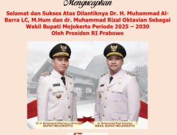 Keluarga BesarRSUD Prof. DR. Soekandar Mojosari Kabupaten Mojokerto Mengucapkan Selamat dan Sukses Atas Dilantiknya Dr H Muhammad Al-Barra LC, M.Hum, Sebagai Bupati & dr. Muhammad Rizal Oktavian Sebagai Wakil Bupati Mojokerto Periode 2025 – 2030