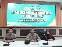 Bidang Dokkes Polda Jatim dan Si Dokkes Polresta Sidoarjo Gelar Pemeriksaan Dental Fitness Bagi Anggota