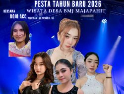 Sambut Tahun Baru 2026, Wisata Desa BMJ Mojopahit Gelar Konser Musik Spesial Hadirkan Artis – Artis Topnya Jawa Timur