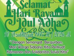 DPRD Kabupaten Sidoarjo Mengucapkan: Selamat Hari Raya Idul Adha 1447 H / 2025 M