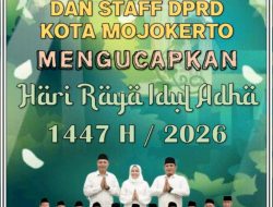 Pimpinan, Anggota dan Staff DPRD Kota Mojokerto Mengucapkan Hari Raya Idul Adha 1447 H