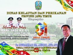 Dinas Kelautan dan Perikanan Provinsi Jawa Timur mengucapkan Selamat dan Sukses Hari Jadi ke-81 Provinsi Jawa Timur